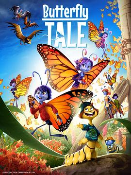 蝴蝶传说 Butterfly Tale (2023)