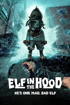 矮人就在你身边 Elf in the Hood (2024)