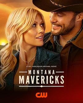 蒙大拿不羁之恋 Montana Mavericks (2025)