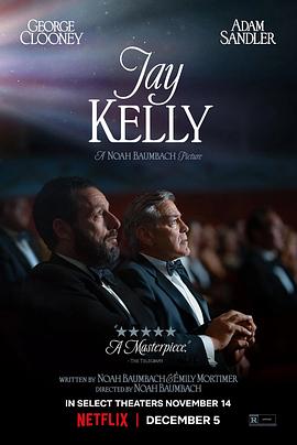 影星杰·凯利 Jay Kelly (2025)