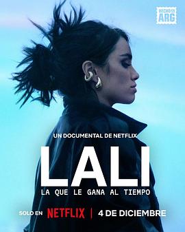 拉里·埃斯波西托：时光之歌 Lali: La que le gana al tiempo (2025)