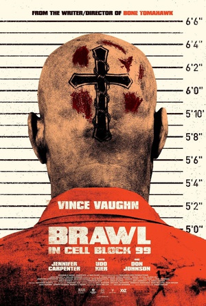 99号牢房内的博弈 Brawl in Cell Block 99 (2017)