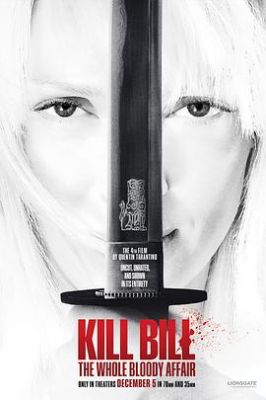 杀死比尔：整个血腥事件 Kill Bill: The Whole Bloody Affair (2006)