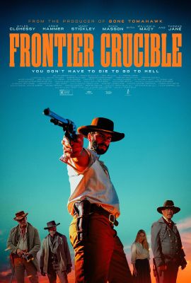 熔炉边境 Frontier Crucible (2025)